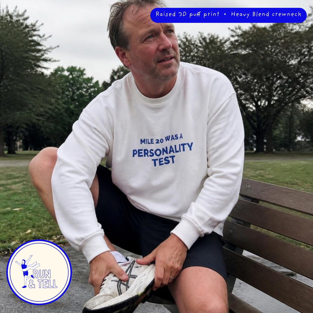 Mile 20 Was a Personality Test puff print sweatshirt – lifestyle photo