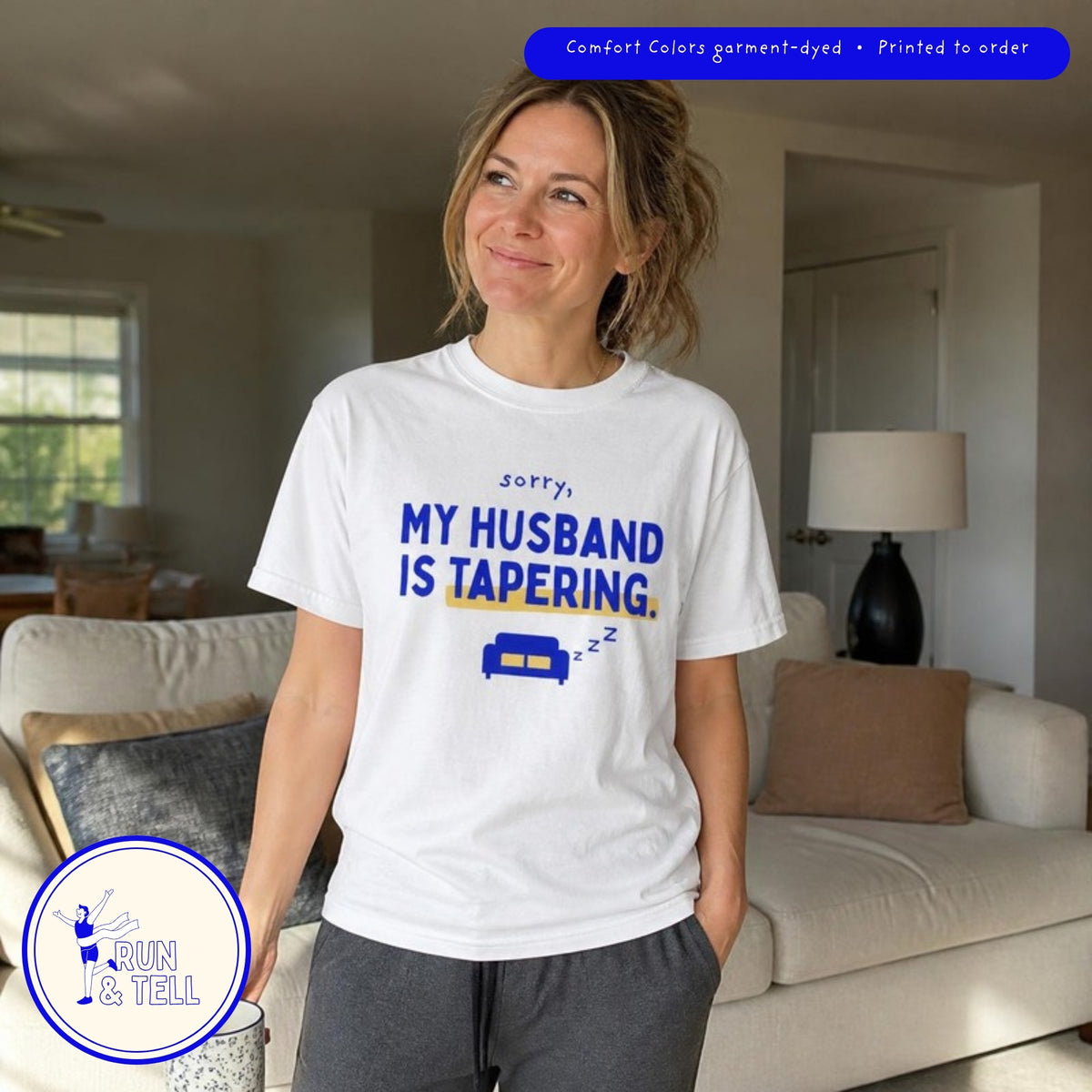 The Sorry, My Husband Is Tapering marathon wife t-shirt being worn