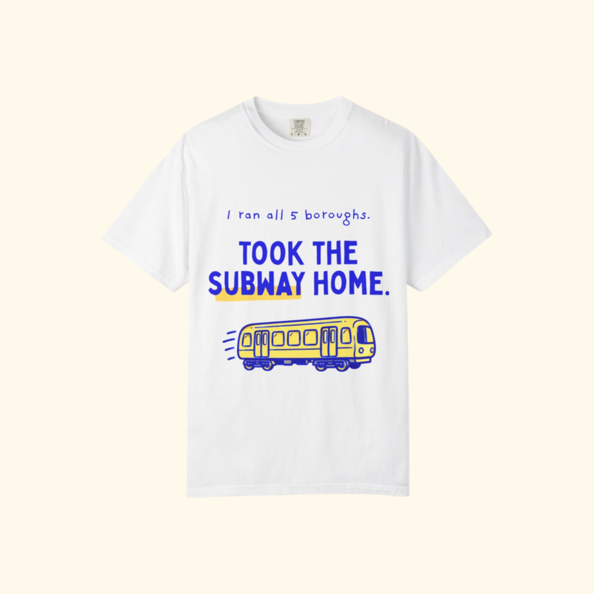 I Ran All 5 Boroughs, Took the Subway Home t-shirt by Run & Tell