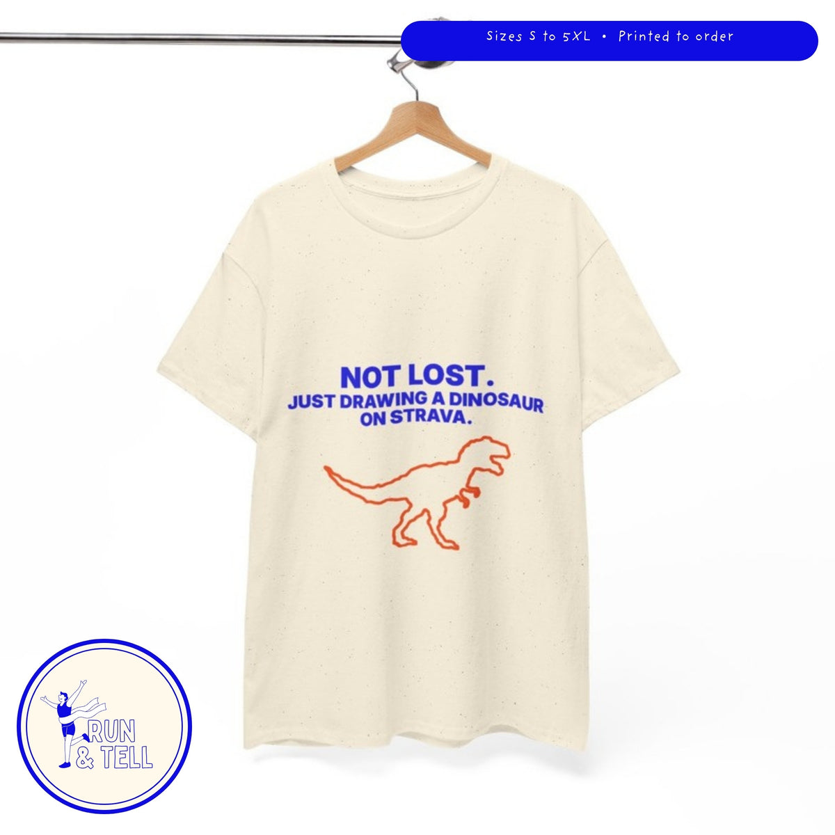 Not Lost. Just Drawing a Dinosaur on Strava unisex cotton T-shirt in Natural, lifestyle photo