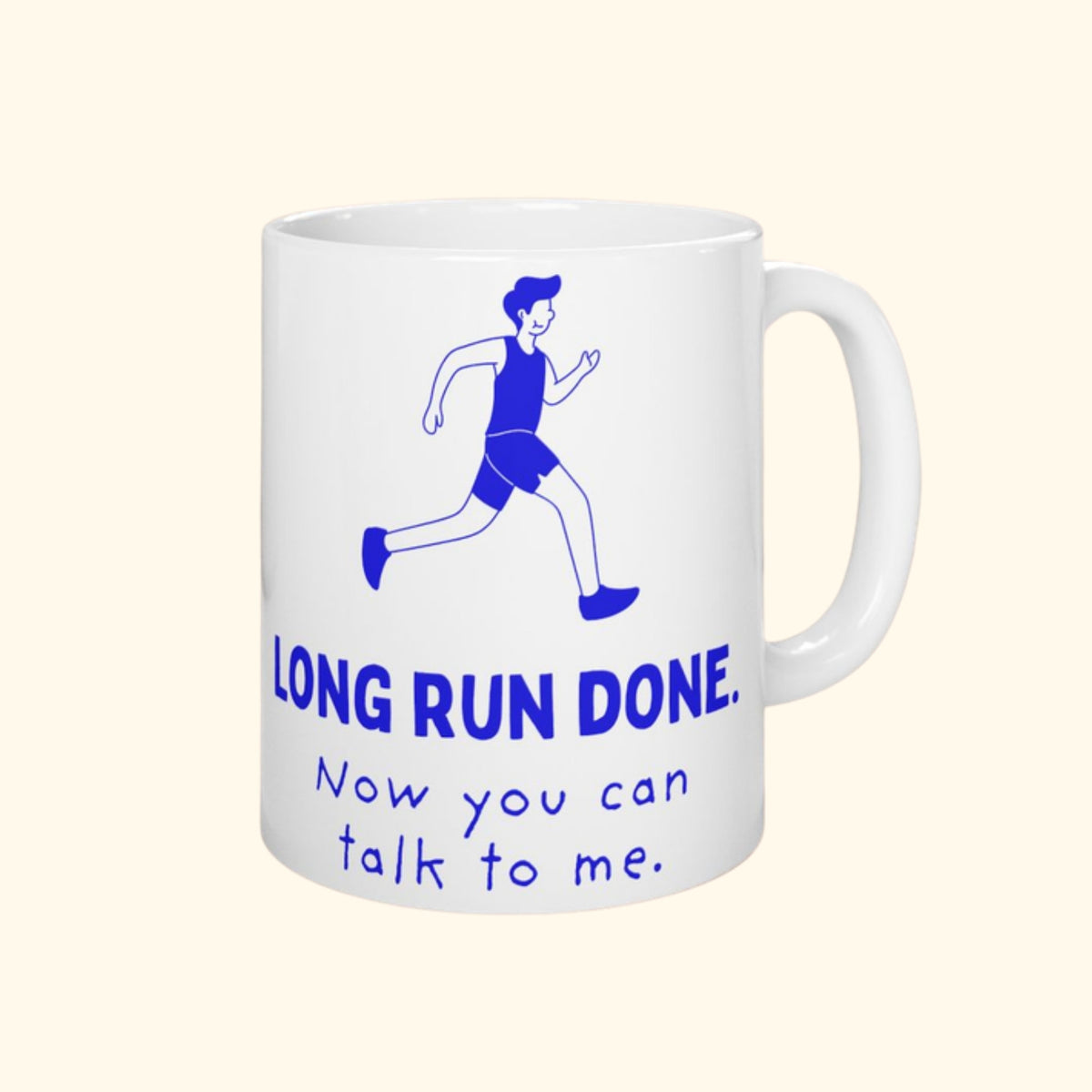 Long Run Done. Now You Can Talk to Me ceramic mug (his version), product photo