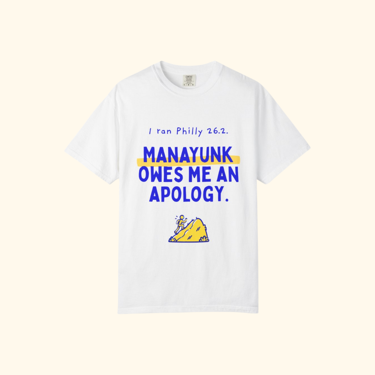 Manayunk Owes Me an Apology t-shirt by Run & Tell