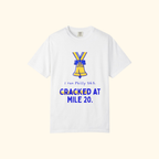Cracked at Mile 20 t-shirt by Run & Tell