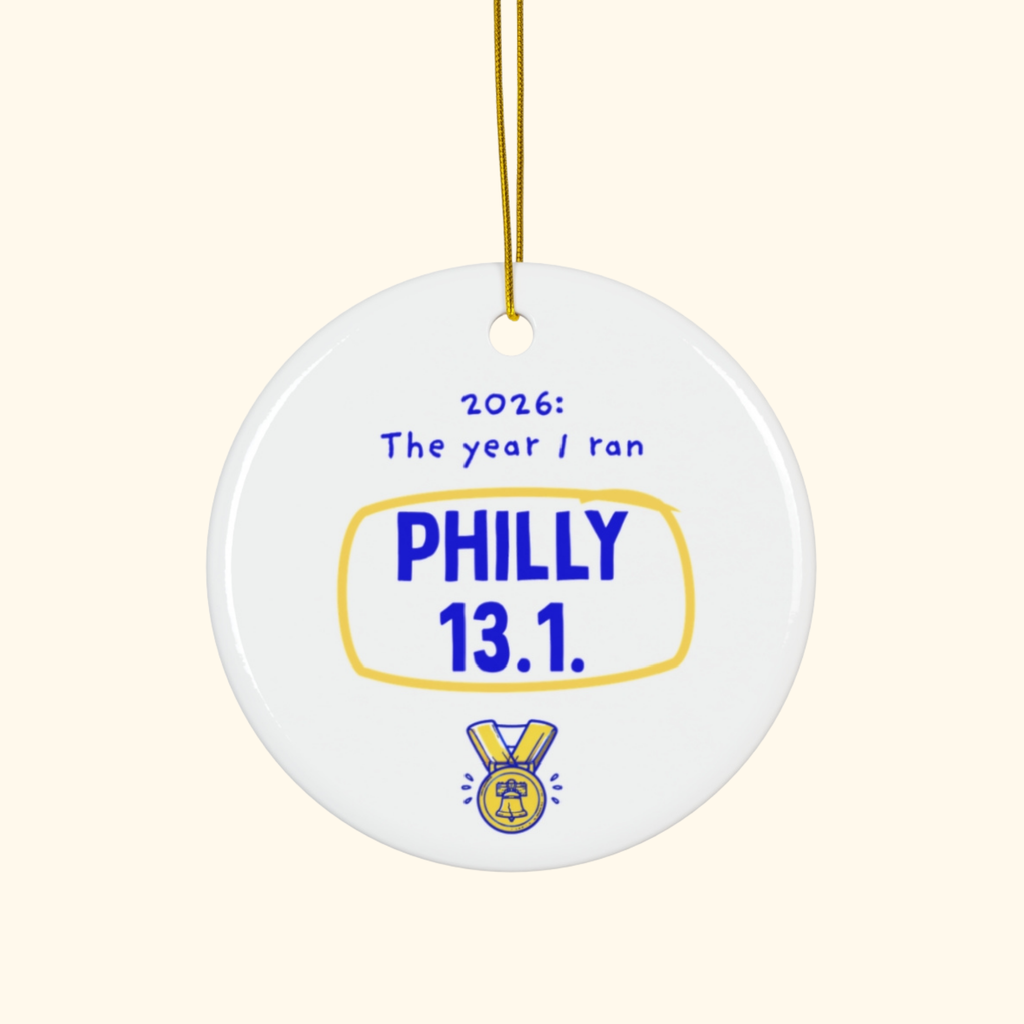 2026: The Year I Ran Philly 13.1 Christmas ornament by Run & Tell