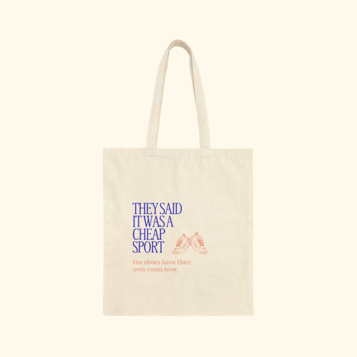 They Said It Was a Cheap Sport canvas tote, product photo