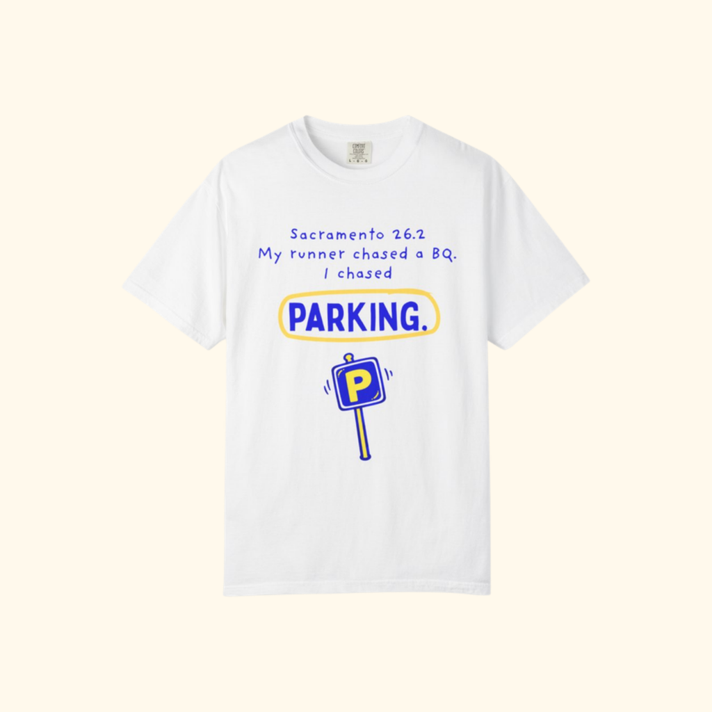 My Runner Chased a BQ, I Chased Parking t-shirt by Run & Tell