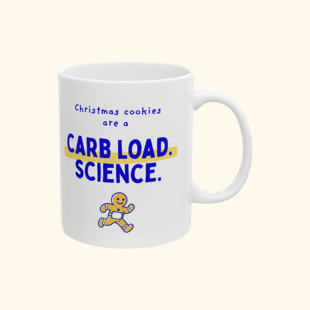 Christmas Cookies Are a Carb Load mug by Run & Tell