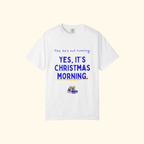 Yes, He's Out Running on Christmas Morning t-shirt by Run & Tell