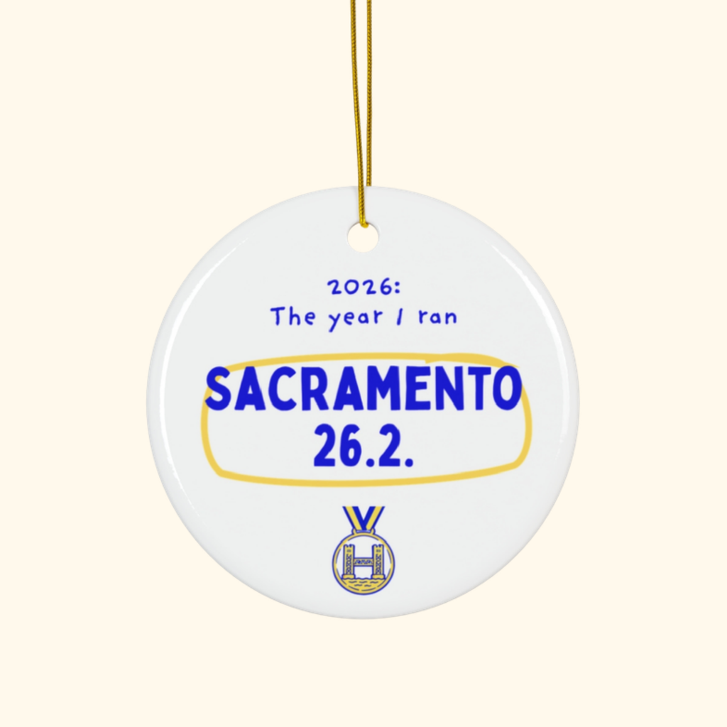 2026: The Year I Ran Sacramento 26.2 Christmas ornament by Run & Tell