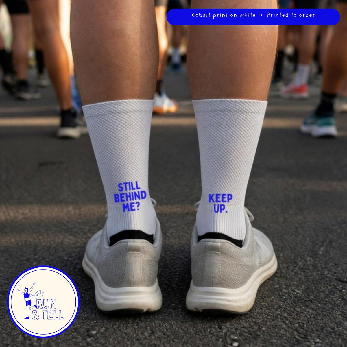 Still behind me keep up socks worn at a race start