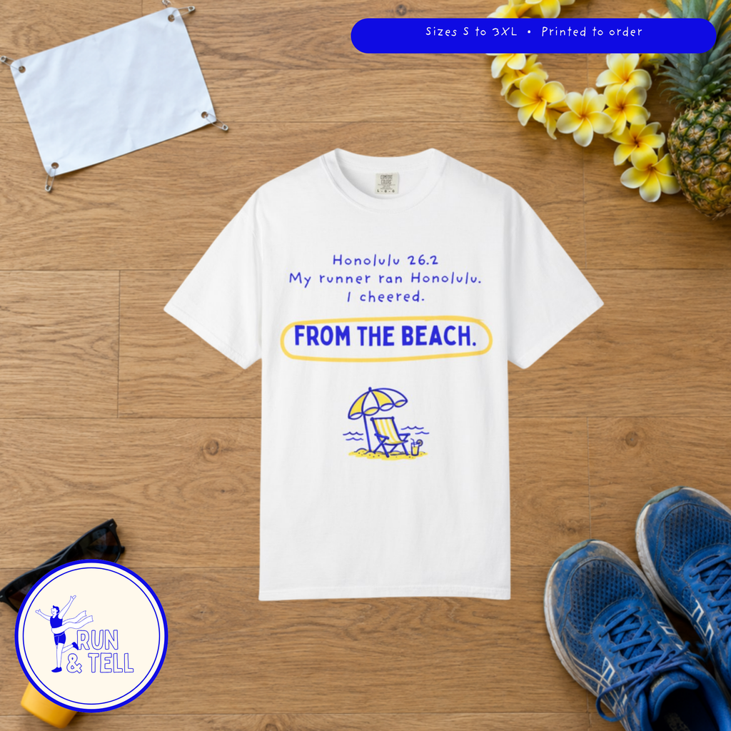 My Runner Ran Honolulu, I Cheered From the Beach t-shirt by Run & Tell, shown in use
