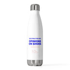 Electrolytes and Opinions on Shoes 20oz insulated running water bottle by Run & Tell