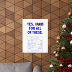 Yes, I Paid for All of These running poster, view 4