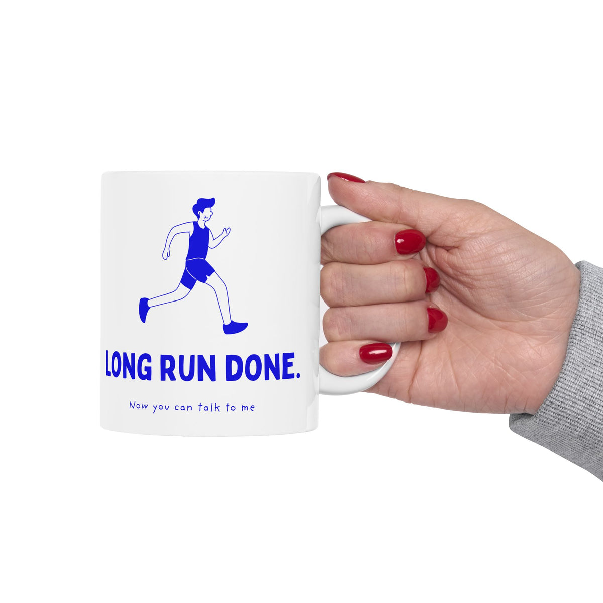 Long Run Done. Now You Can Talk to Me funny running mug, his version, by Run & Tell