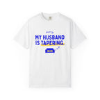 Sorry, My Husband Is Tapering funny running t-shirt, front print