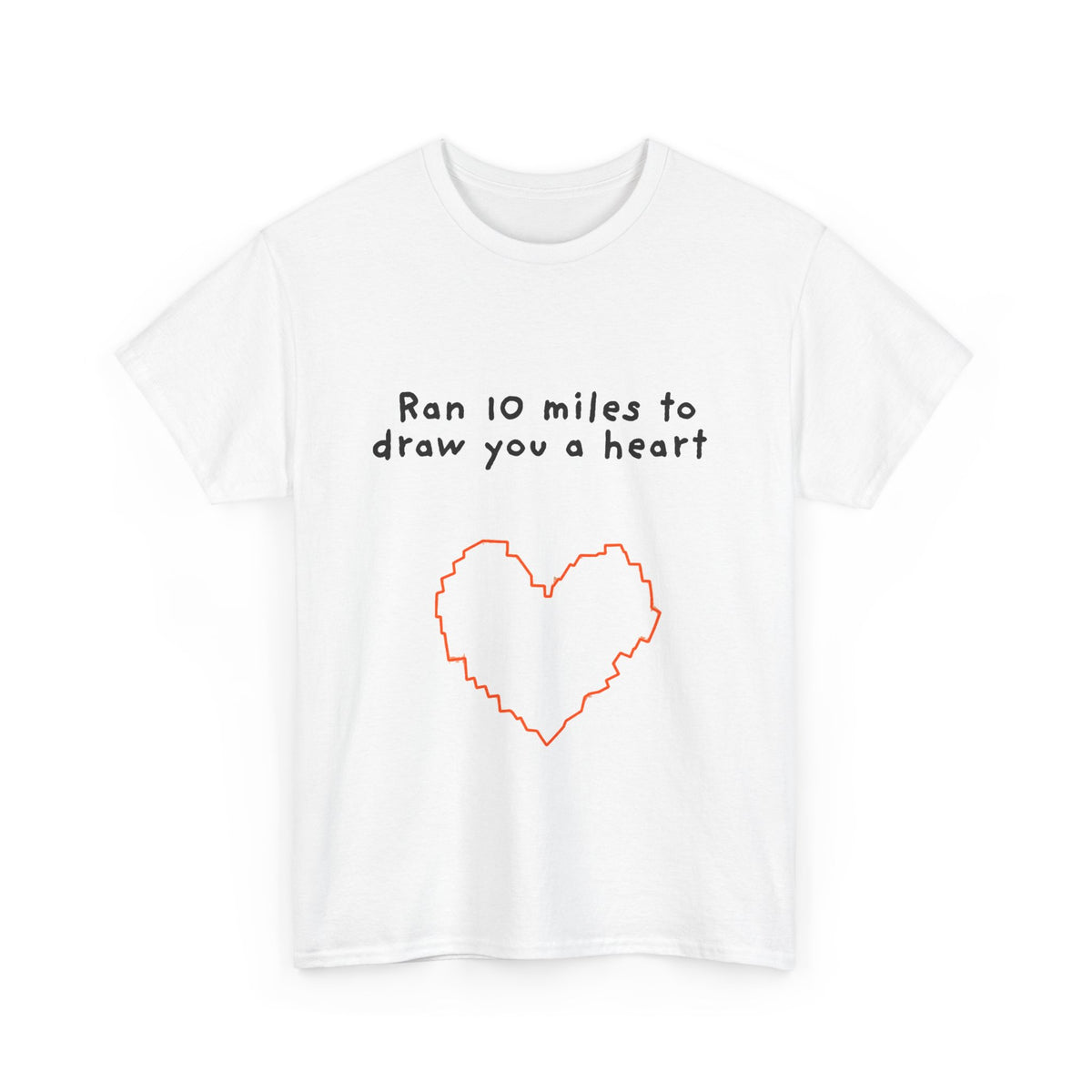 Ran 10 Miles to Draw You a Heart funny running shirt by Run & Tell