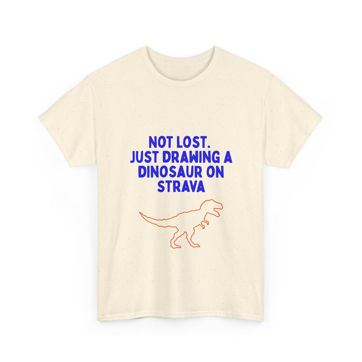 Not Lost. Just Drawing a Dinosaur on Strava funny running shirt by Run & Tell