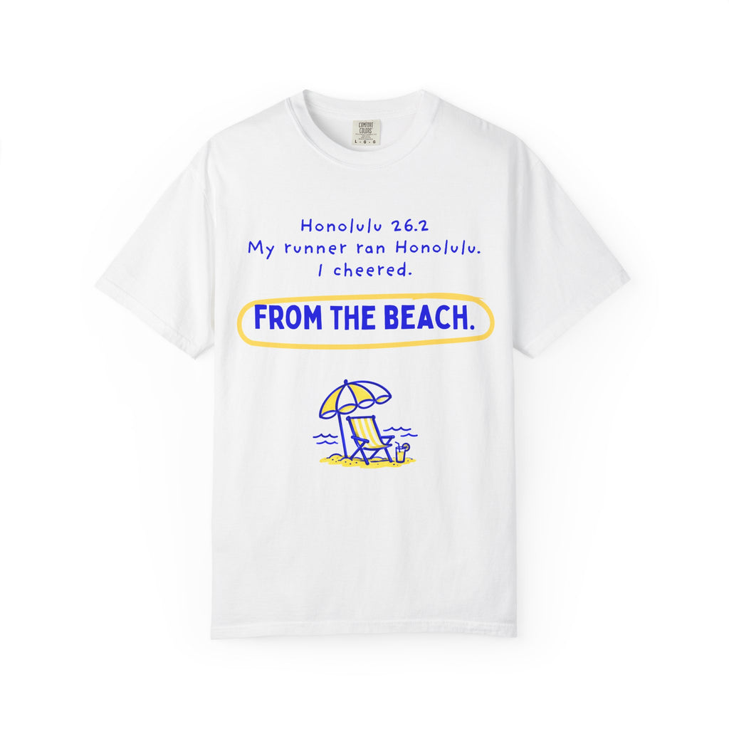 My Runner Ran Honolulu, I Cheered From the Beach | Marathon Partner T-Shirt