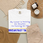 My Runner Is Training for Houston, I'm Training for the Breakfast Tacos | Partner T-Shirt