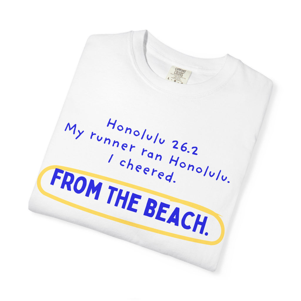 My Runner Ran Honolulu, I Cheered From the Beach | Marathon Partner T-Shirt