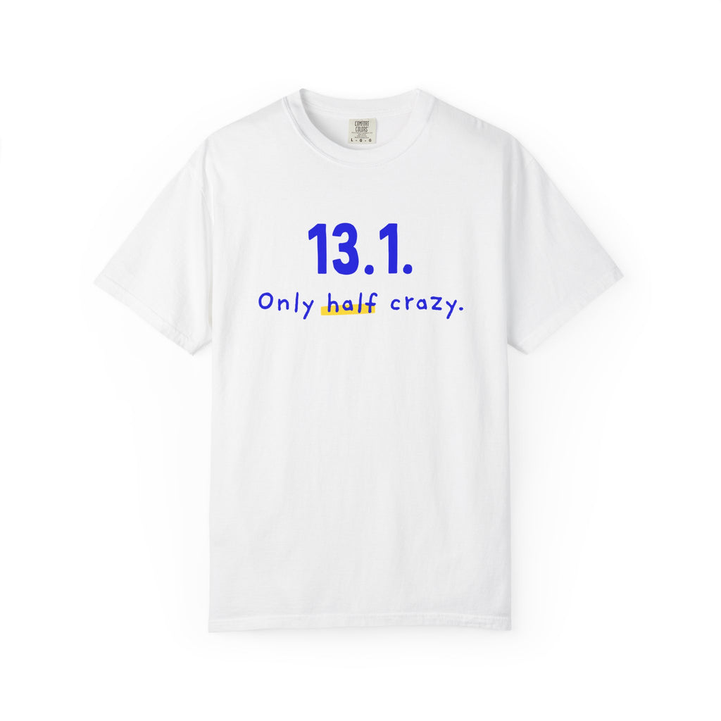 13.1 Only Half Crazy tee, view 1