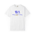 13.1 Only Half Crazy tee, view 1