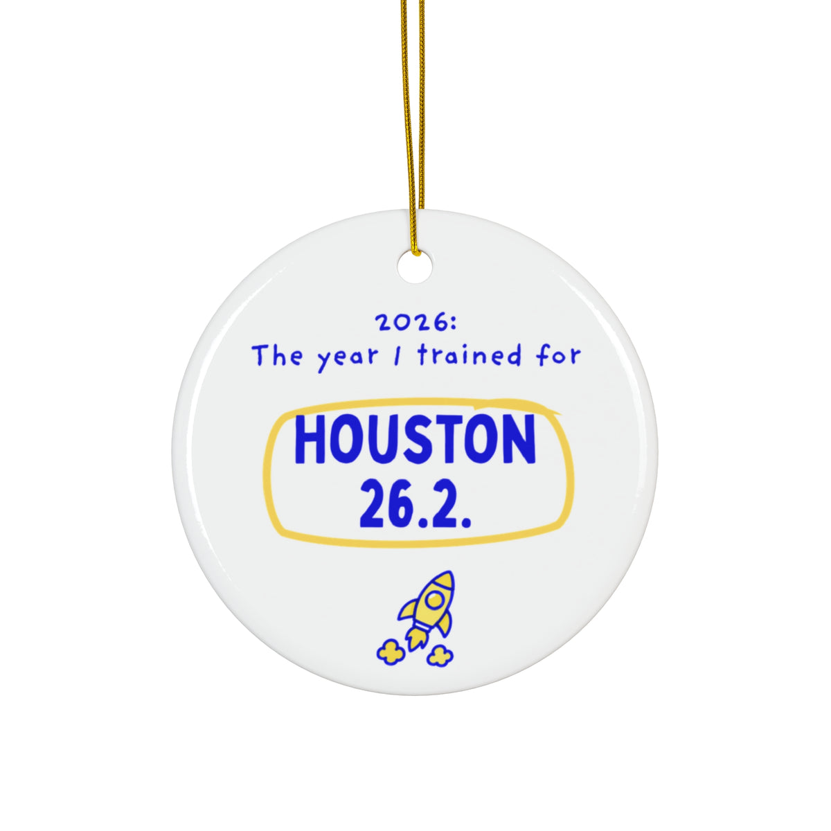 2026: The Year I Trained for Houston 26.2 | Marathon Christmas Ornament