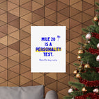 Mile 20 Is a Personality Test poster, gift for marathon runners