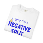 Aging Like a Negative Split running t-shirt, view 4