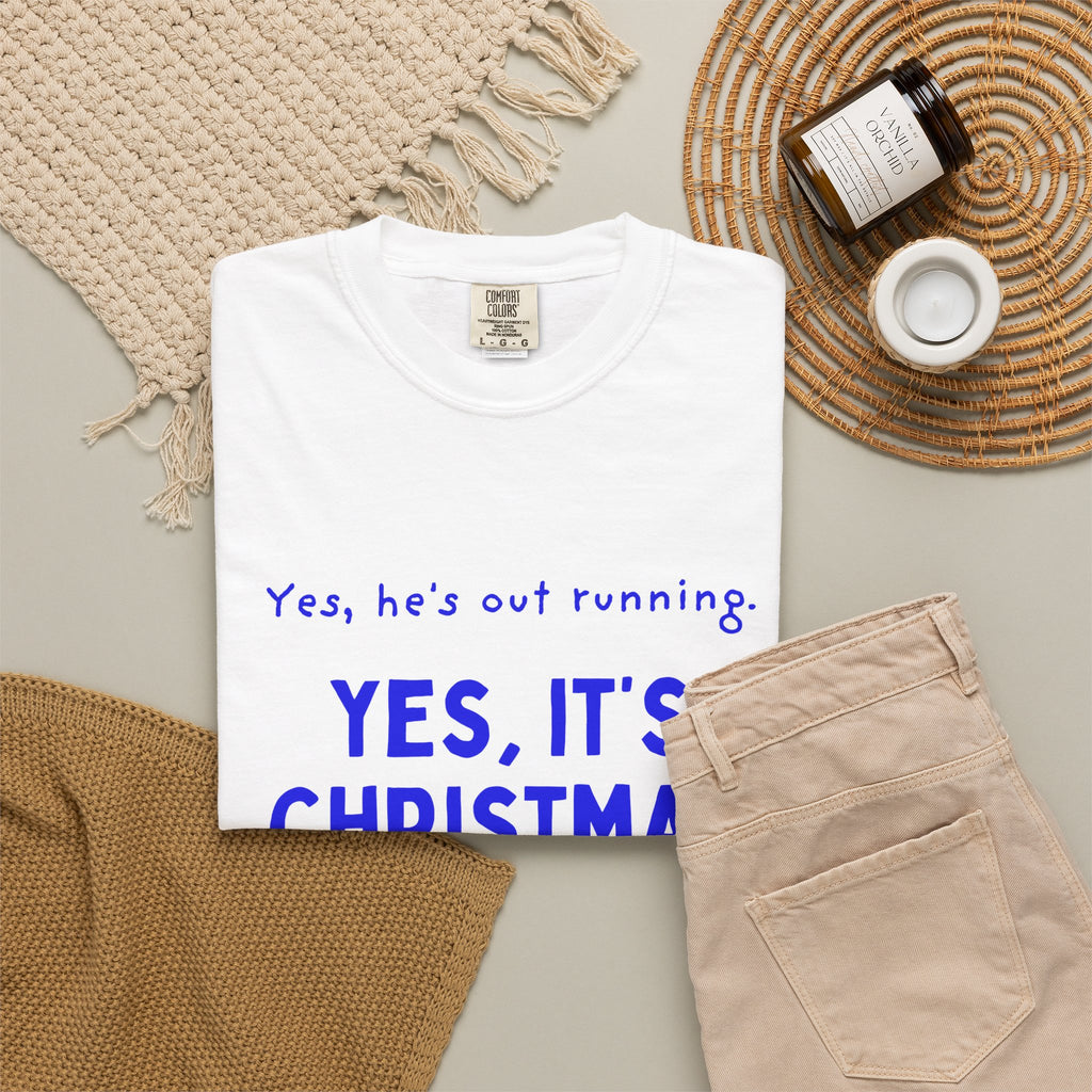 Yes, He's Out Running on Christmas Morning | Runner Partner T-Shirt