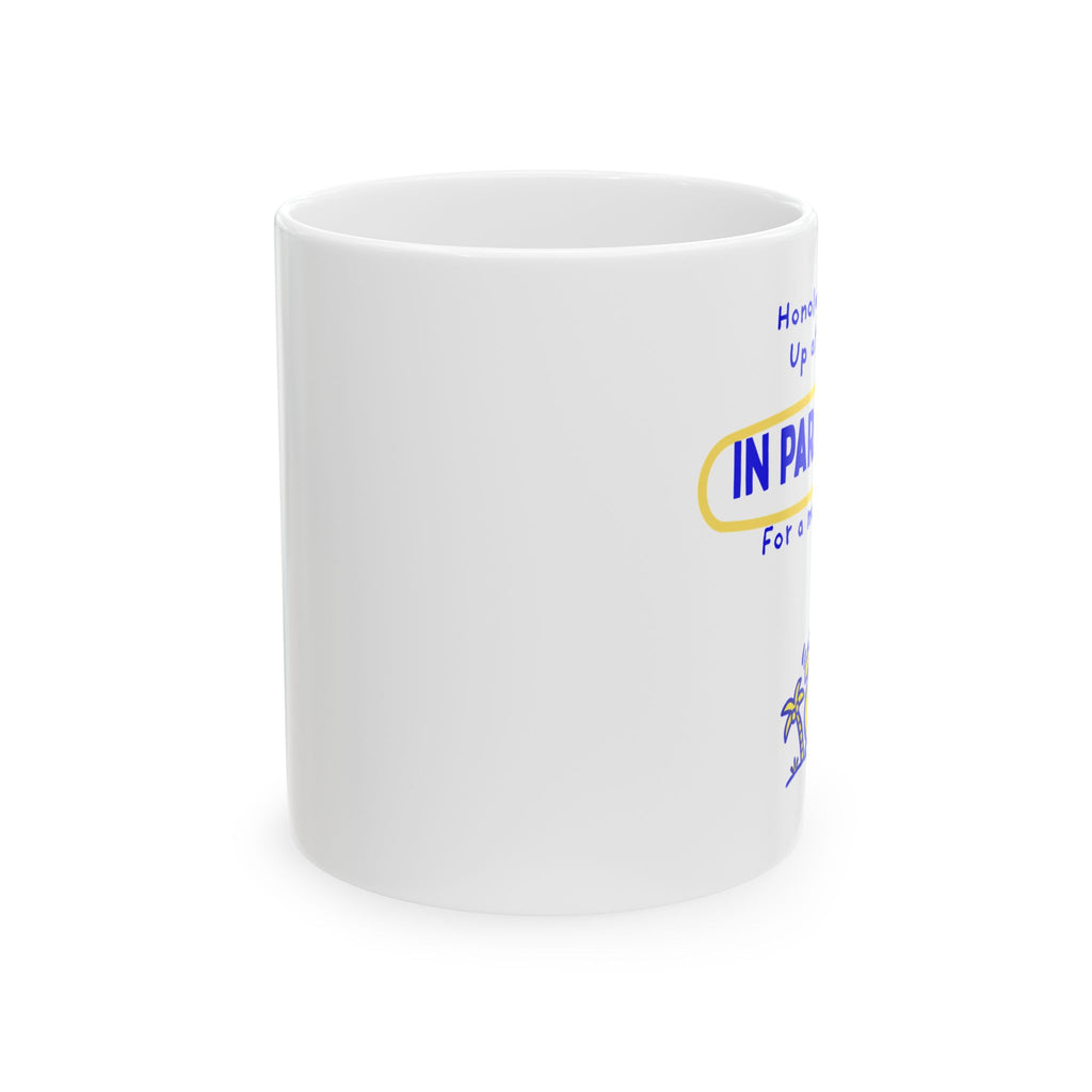 Up at 3am, In Paradise, For a Marathon | Honolulu 26.2 Mug