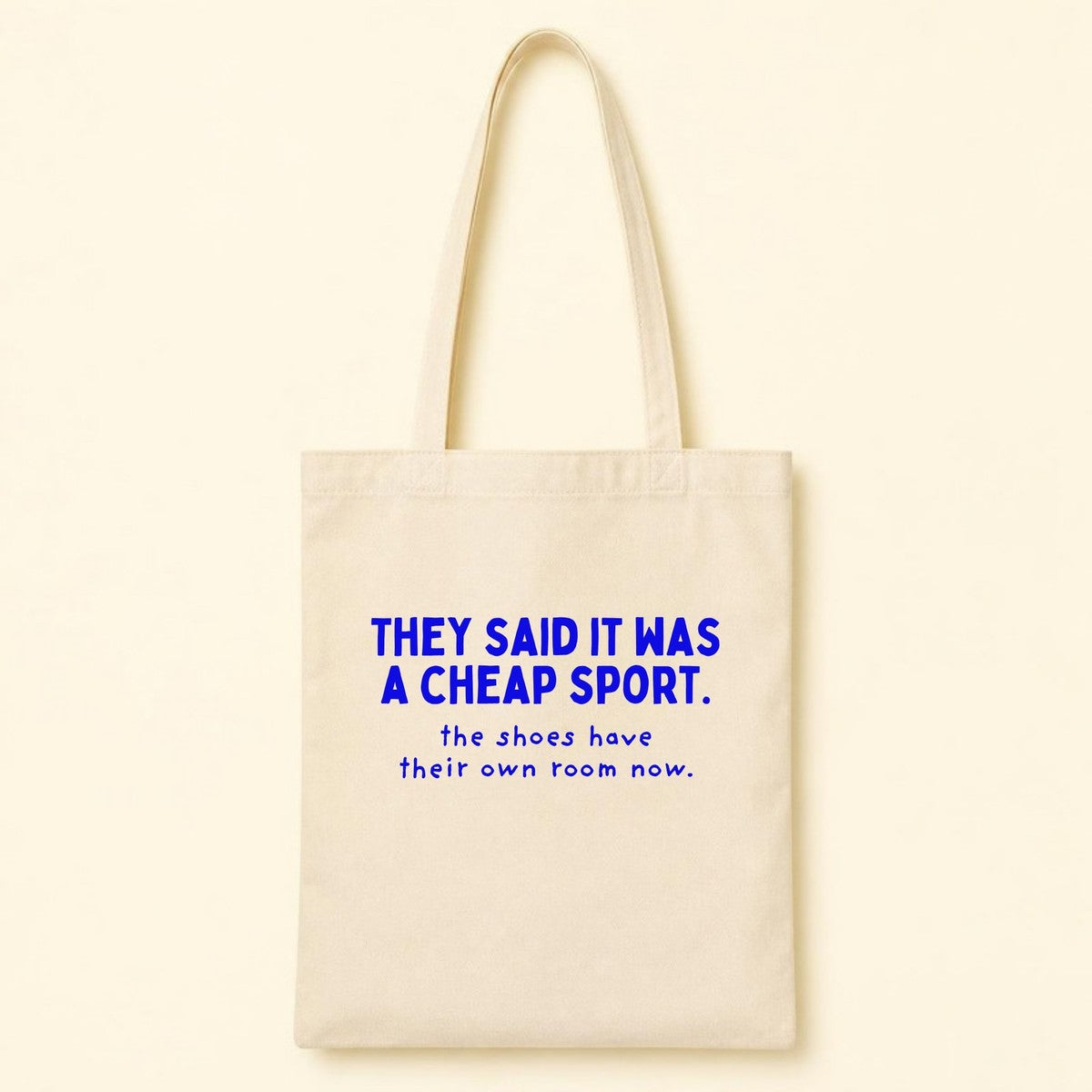 They Said It Was a Cheap Sport canvas tote, product photo
