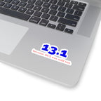 13.1 Because 26.2 Was Sold Out half marathon kiss-cut sticker, alternate view 5