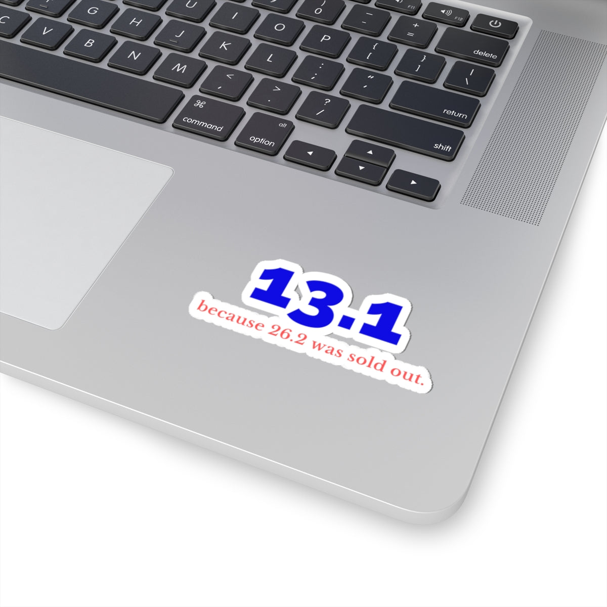 13.1 Because 26.2 Was Sold Out half marathon kiss-cut sticker, alternate view 5