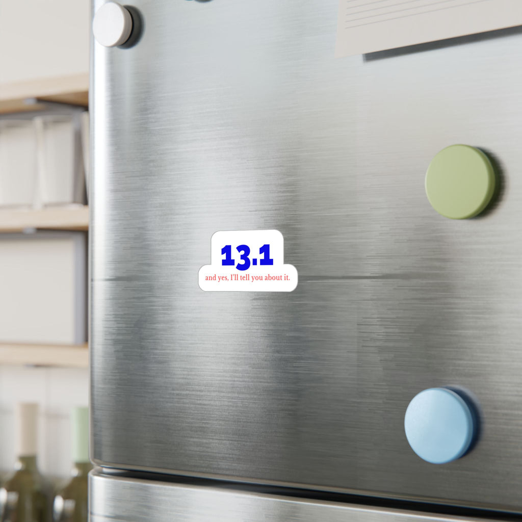 13.1 and Yes, I'll Tell You About It vinyl car decal, mockup