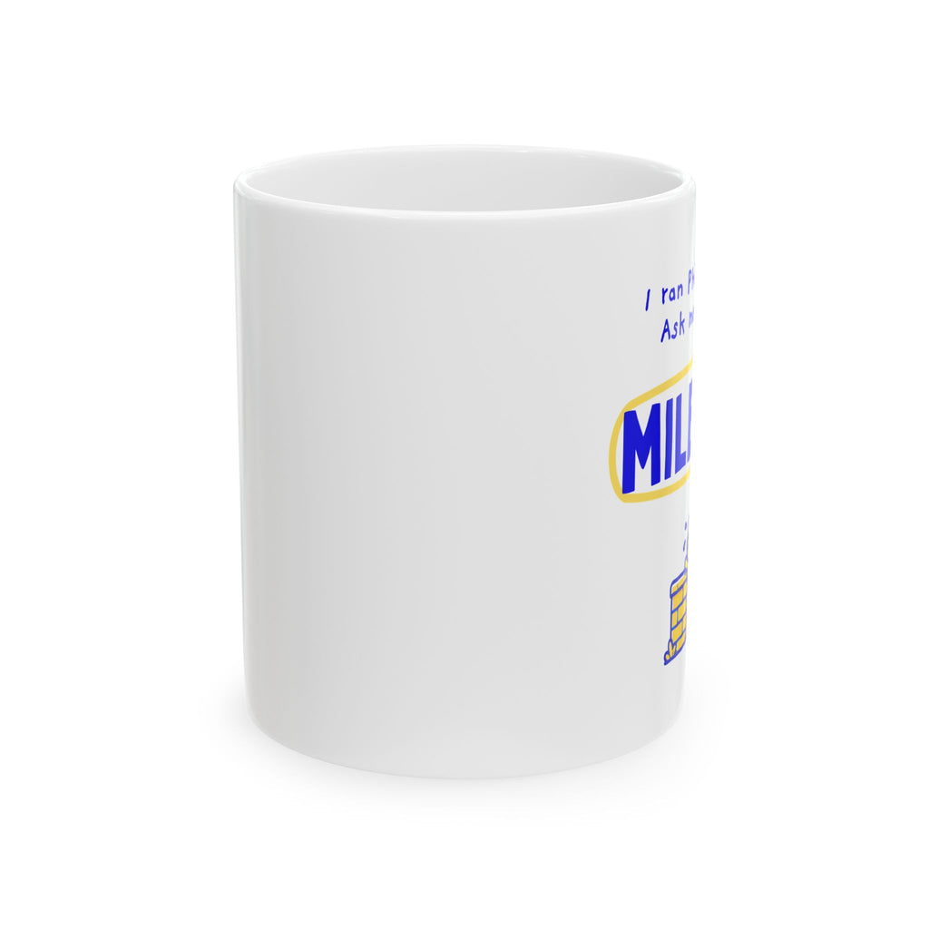 I Ran Philly 26.2, Ask Me About Mile 20 | Marathon Mug