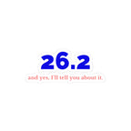 26.2 and Yes, I'll Tell You About It kiss-cut sticker in White, front view