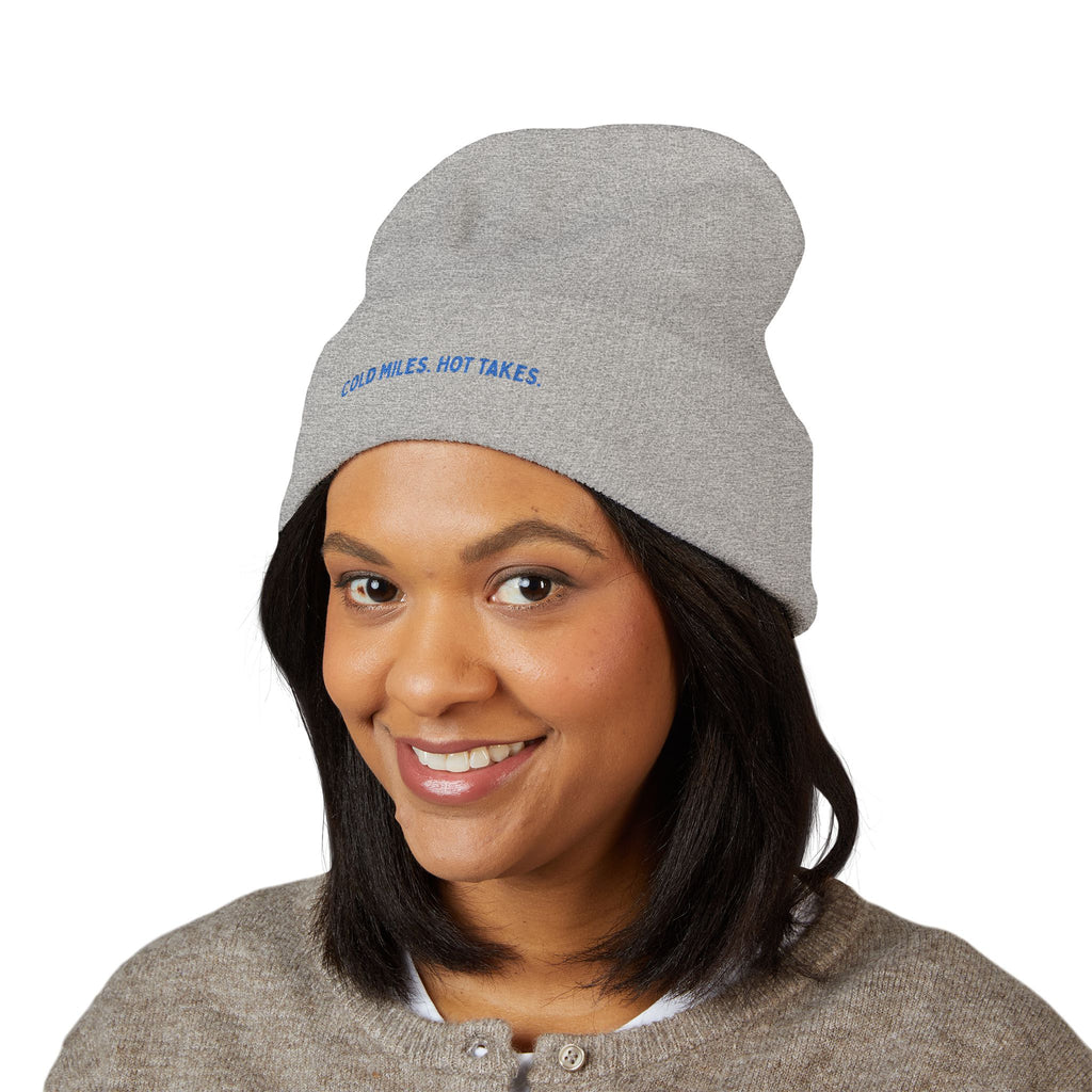 Cold Miles. Hot Takes. embroidered beanie, worn