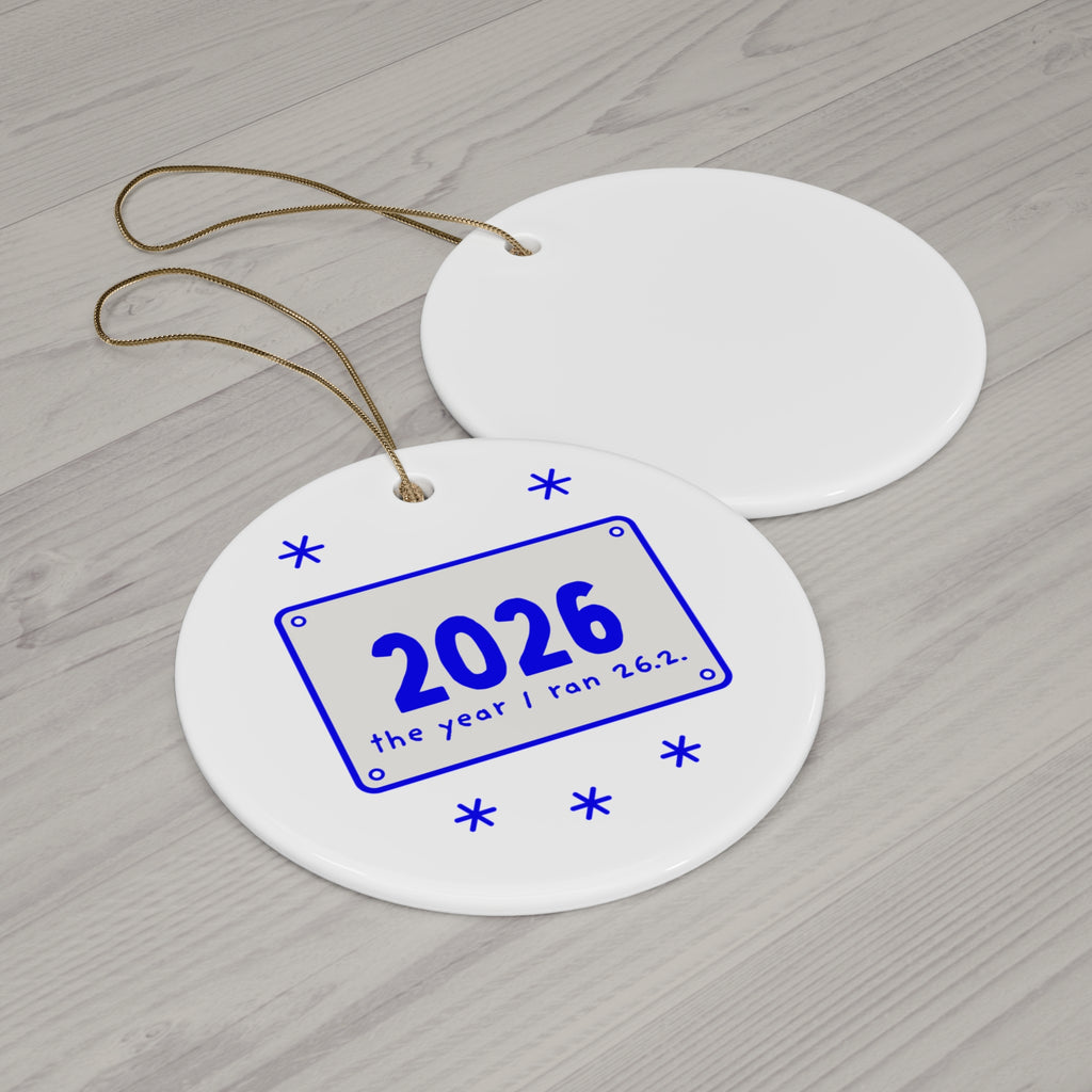 2026: The Year I Ran 26.2 marathon ornament, front and back