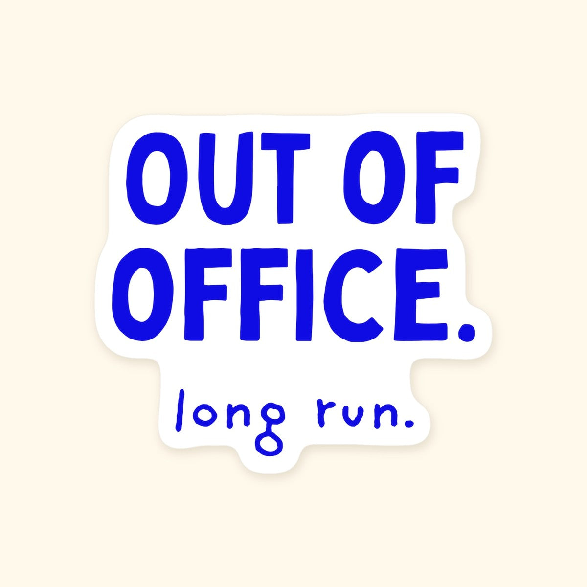 Out of Office: Long Run kiss-cut sticker, product photo