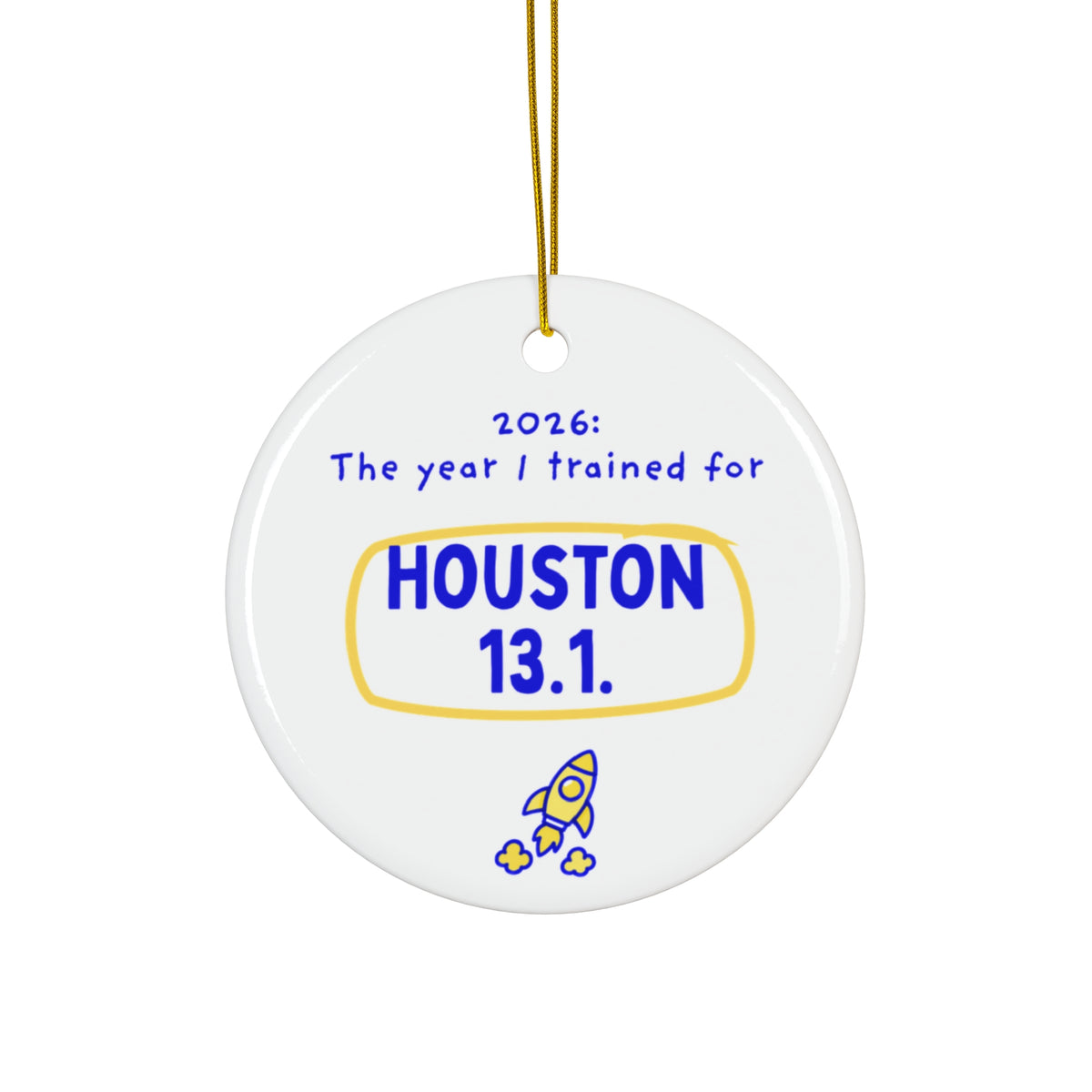 2026: The Year I Trained for Houston 13.1 | Half Marathon Christmas Ornament