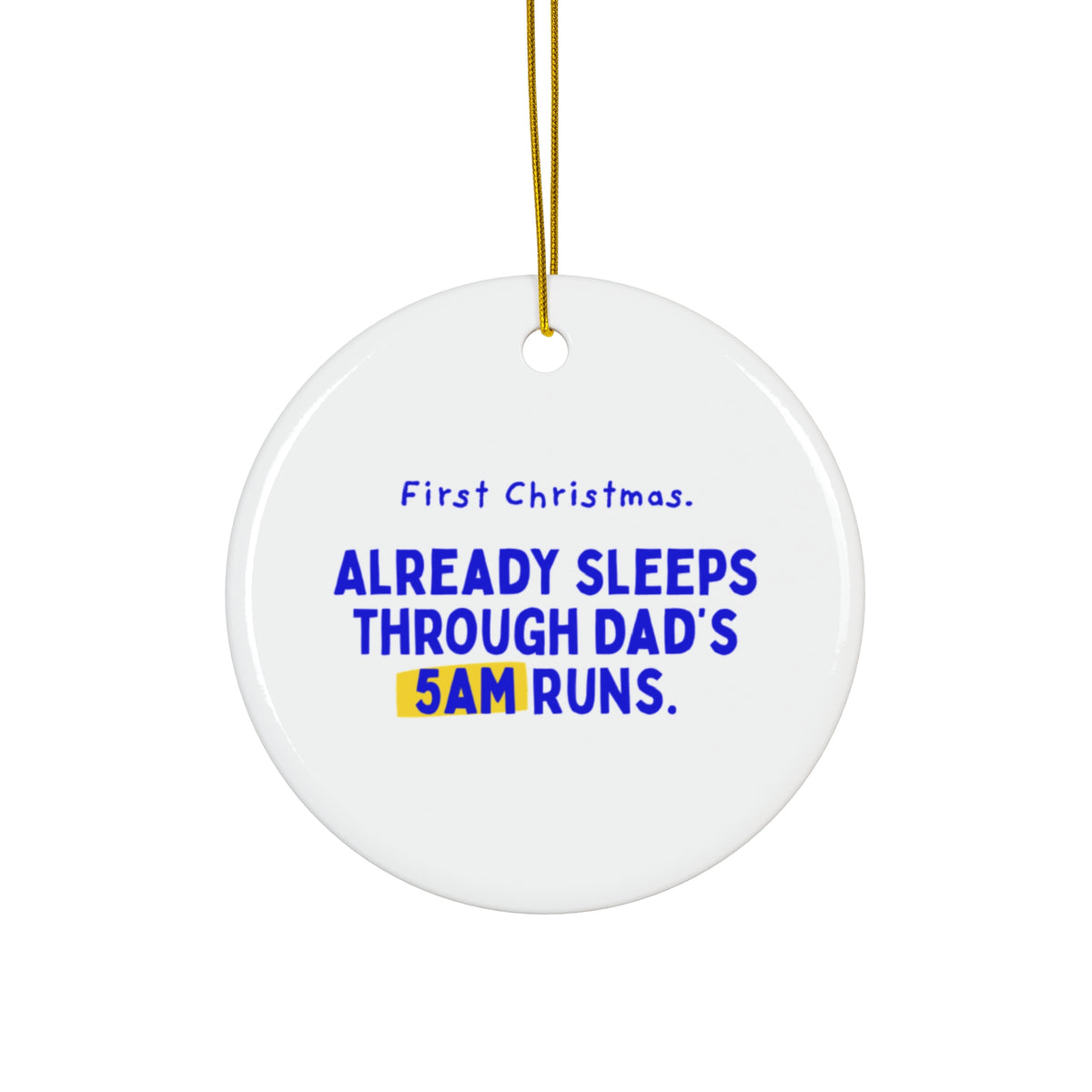 Baby's first Christmas ornament 2026: First Christmas, already sleeps through Dad's 5am runs