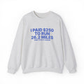 I Paid $250 to Run 26.2 Miles puff print marathon sweatshirt, alternate view 2