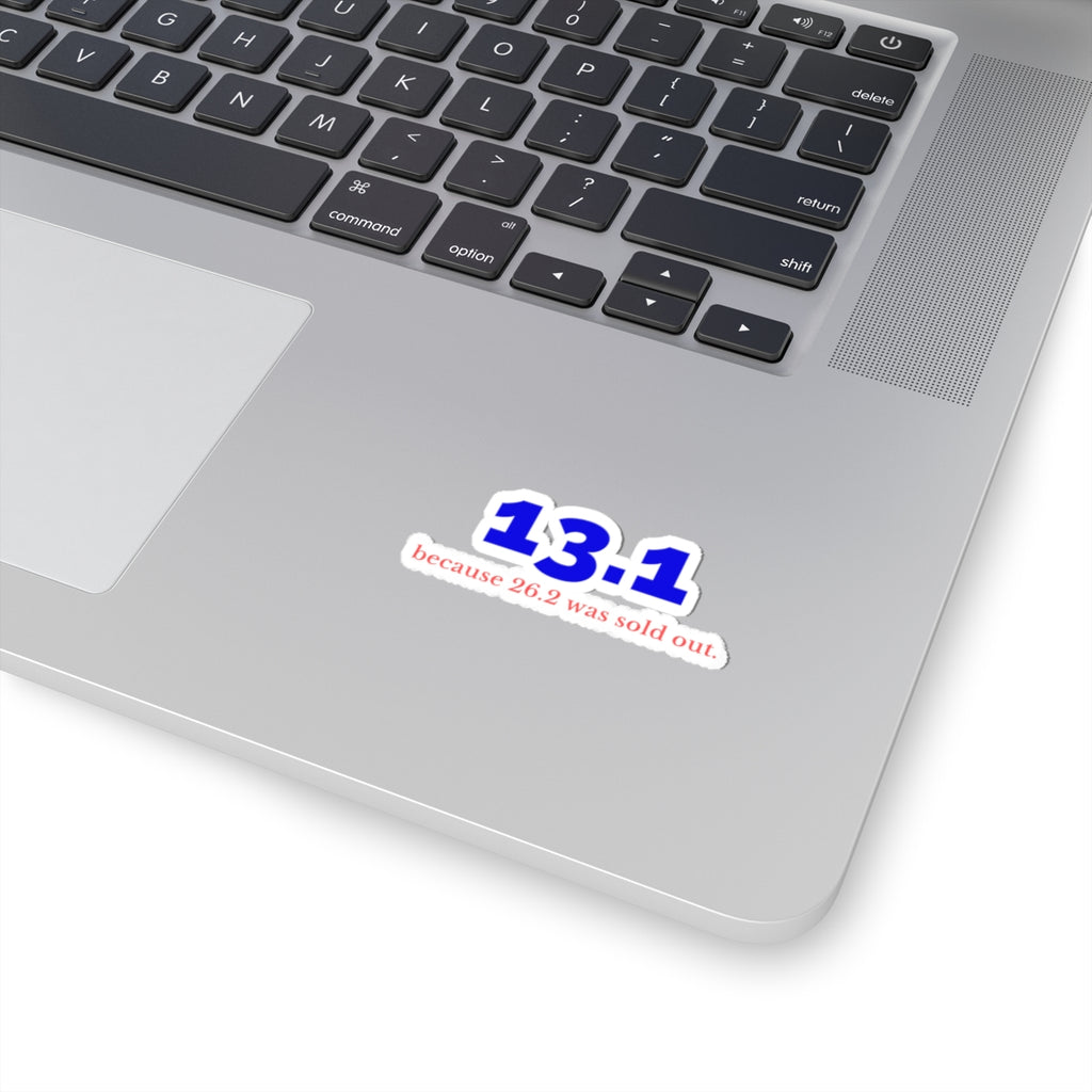 13.1 Because 26.2 Was Sold Out half marathon kiss-cut sticker, alternate view 3