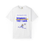 Downhill, They Said | Sacramento 26.2 Marathon T-Shirt