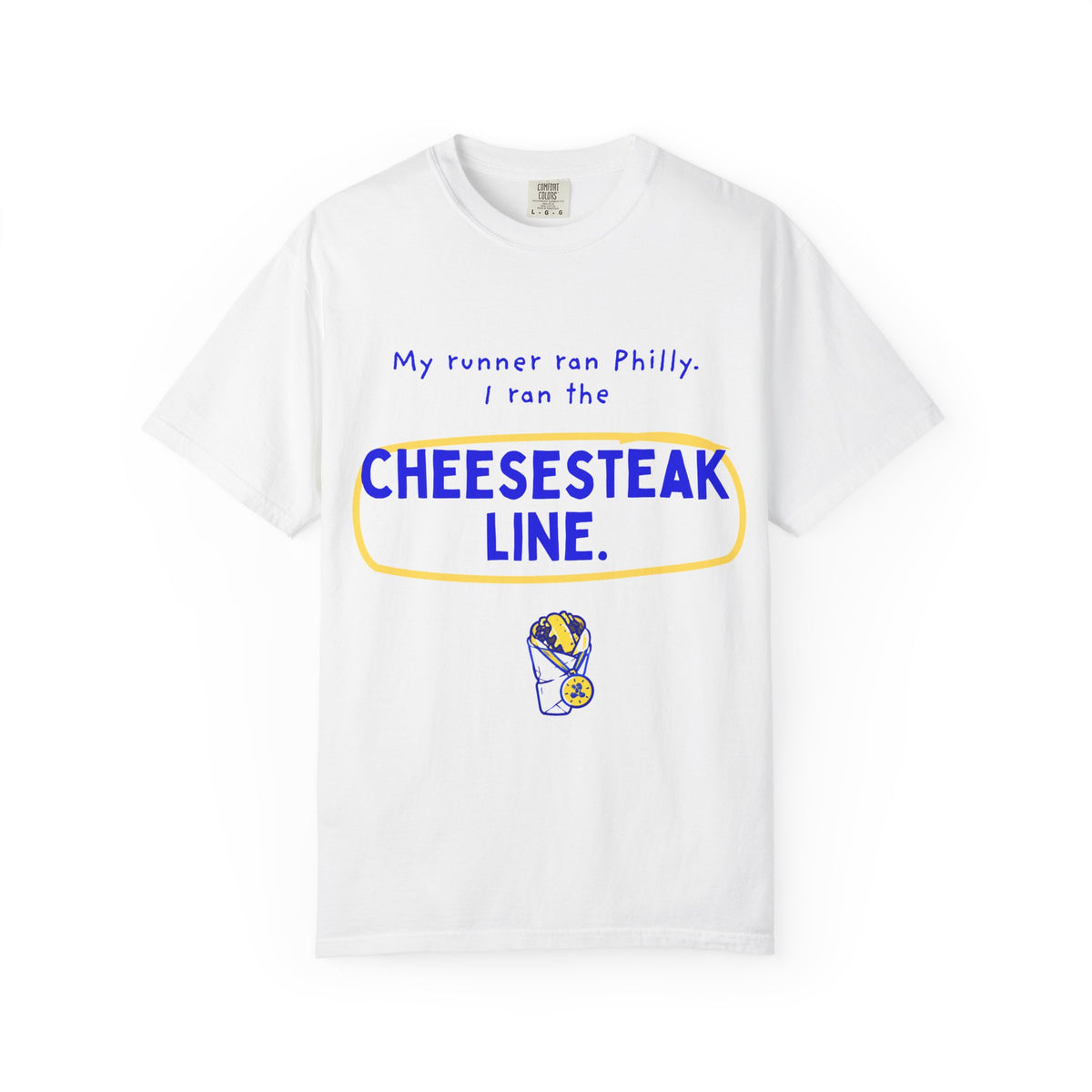 My Runner Ran Philly, I Ran the Cheesesteak Line | Marathon Partner T-Shirt