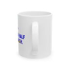 The Other Half Was Brunch mug, view 2