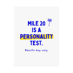 Mile 20 Is a Personality Test marathon poster on a wall