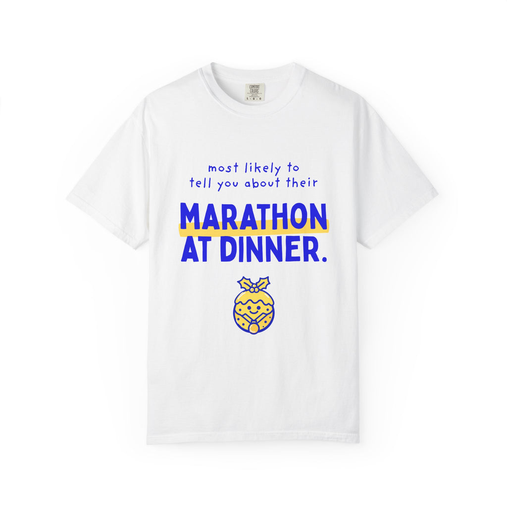 Most Likely to Tell You About Their Marathon at Dinner | Christmas Family T-Shirt