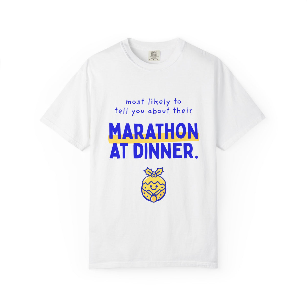 Most Likely to Tell You About Their Marathon at Dinner | Christmas Family T-Shirt